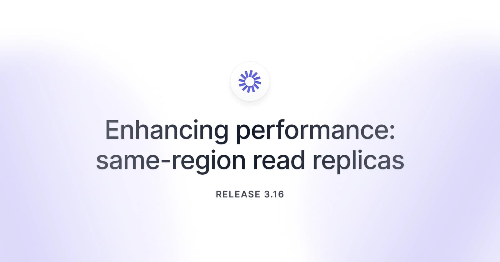 New Regions and Replicas